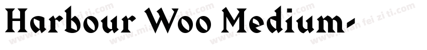 Harbour Woo Medium字体转换